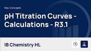 pH Titration Curves - Calculations video thumbnail