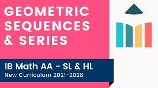 Geometric Sequences & Series video thumbnail