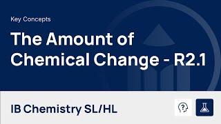 The Amount of Chemical Change video thumbnail